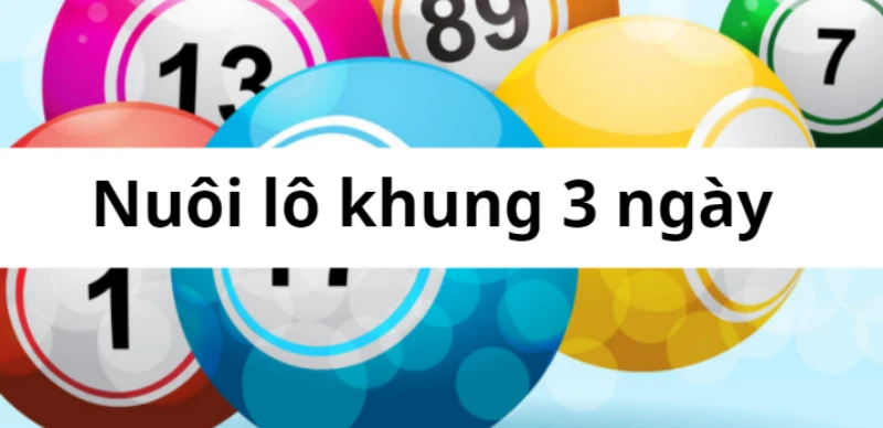 Thực hiện nuôi dạng khung thời gian 3 ngày