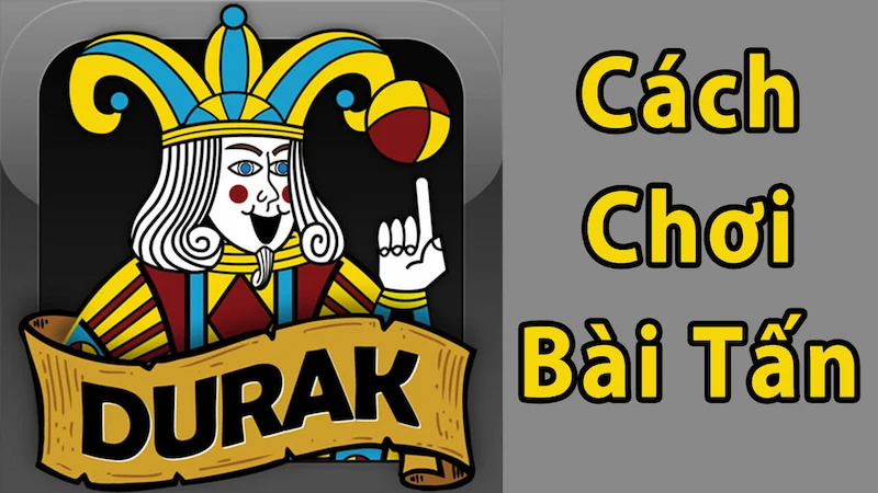 Cách chơi bài tấn đơn giản để tham gia